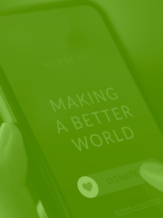 Close-up of a smartphone screen with a green overlay, displaying the message 'Help us to making a better world' and a 'Donate' button.